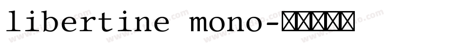 libertine mono字体转换